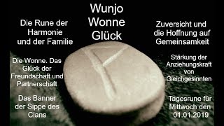 Wunjo Rune Runen Kanal Magie  Runenmagie  Wonne Glücks Tagesrune 01012019 [upl. by Aslehc593]