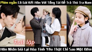 Cô gái bị tên sở khanh ghét bỏ vì chửa hoang Không người cha đứa bé lại là Ông trùm ẩn danh [upl. by Tumer719]