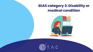 SEAS Category 3 Disability or Medical Condition [upl. by Naples]