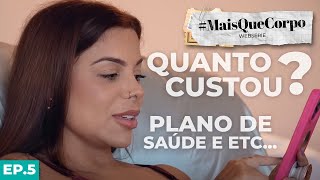 EP5  QUANTO CUSTOU A CIRURGIA MAISQUECORPO [upl. by Dnalwor]