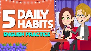 How to Learn English Effectively  5 Daily Habits English Practice [upl. by Tai]