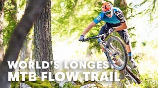 Is this the world’s longest MTB Flow Trail  MTB Destination Guide [upl. by Konstance]