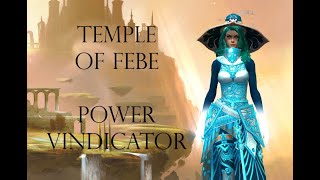 Temple of Febe  Power Vindicator  PUG Guild Wars 2 Strikes [upl. by Lytsirhc]