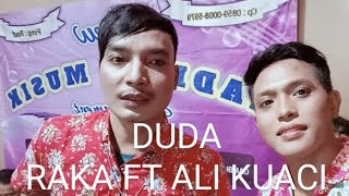 DUDA RAKA FT ALI KUACI RADITYA MUSIK BAP AUDIO heraavrecord [upl. by Ydolem]