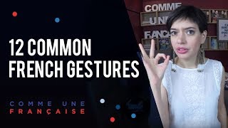 12 Common French Gestures [upl. by Paulita63]