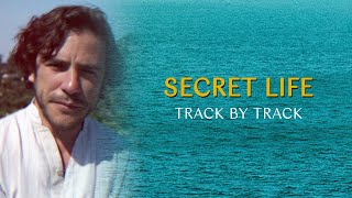 Jack Savoretti  Secret Life Europiana Track By Track [upl. by Roma]