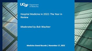 Hospital Medicine in 2022 The Year in Review [upl. by Jakie]