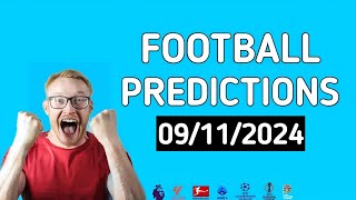 Football Predictions For Today 0911202425 Free amp Correct Football Predictions [upl. by Nniroc]