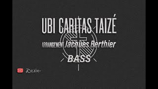 Ubi Caritas Taizé  BASS [upl. by Eiramnna]