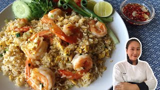 Thai Fried Rice Recipe with Prawn •Khao Pad Goong ThaiChef food [upl. by Lachman454]