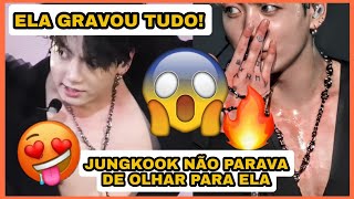 JUNGKOOK NÃO PARAVA DE OLHAR PARA ESSA MULHER DURANTE O SHOW 😱😱😱 MAIORES INTERAÇÕES DE FÃS COM BTS [upl. by Naitsirt]