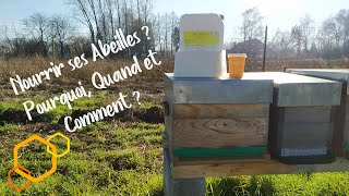 Nourrir les Abeilles  Pourquoi Quand et Comment  Apiculture [upl. by Attenaz]