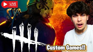 LIVE Playing Dead By Daylight Customs [upl. by Lothaire]