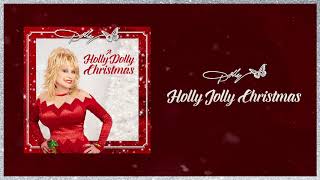 Dolly Parton  Holly Jolly Christmas Audio [upl. by Ahsinid]