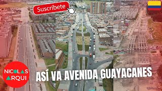 Así va la Construcción de la Avenida Guayacanes en Bogotá 🇨🇴  Avance de Obra Avenida Tintal Alsacia [upl. by Erbua]