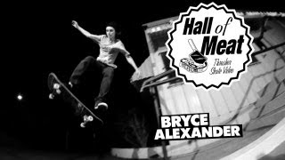 Hall of Meat Bryce Alexander [upl. by Pontius275]