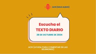 TEXTO DIARIO 28 DE OCTUBRE DE 2024 [upl. by Eryt142]