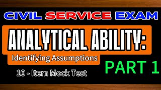 2024 Civil Service Exam  Identifying Assumptions and Conclusions Mock Test Part 1 [upl. by Enoj]