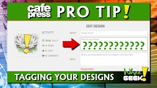 CafePress ProTip Tagging Designs and Getting Them Seen [upl. by Lraep]