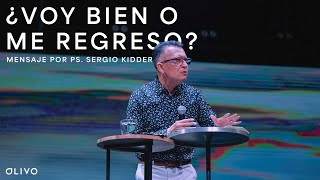 ¿Voy Bien o Me Regreso  Ps Sergio Kidder  encasaparatodos [upl. by Lepper637]