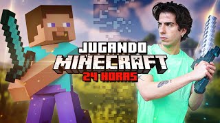 24 HORAS JUGANDO MINECRAFT [upl. by Sidnal]