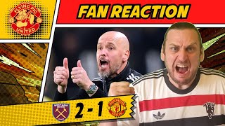 RANT MELTDOWN 🤬 Sack Ten Hag NOW West Ham 21 Man Utd GOALS United Fan Reaction [upl. by Neersan]