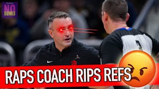 Raptors head coach Darko Rajaković calls NBA refereeing complete crap 💩 [upl. by Ainekahs]