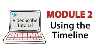 VideoScribe Tutorial 2 Using the Timeline [upl. by Schmidt191]