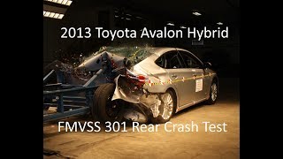 20132018 Toyota AvalonHybrid FMVSS 301305 Rear Crash Test 50 Mph [upl. by Yrevi577]