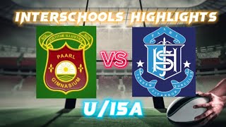 INTERSCHOOLS HIGHLIGHTS  Paarl Gim vs Paarl Boys u15A  2023 [upl. by Cahilly]