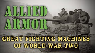 quotAllied Armorquot 1992  Epic WW2 Military History Documentary [upl. by Cheung954]