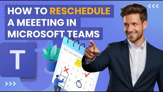 Fastest Way to Reschedule Meetings in Microsoft Teams Simple Trick [upl. by Atterg]