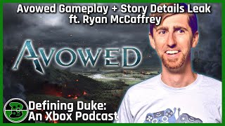 Avowed Gameplay  Story Details Leak ft Ryan McCaffrey  Defining Duke Episode 41 [upl. by Athalia]