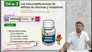 24a3 LAS INMUNODEFICIENCIAS 3 DÉFICITS DE CITOCINAS Y RECEPTORES [upl. by Dre]