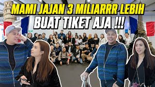 MAMI JAJAN 3 MILIARRR LEBIH BUAT TIKET AJA [upl. by Elylrac999]