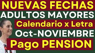 CALENDARIO x LETRA ADULTOS MAYORES👩‍🦳INICIA Semana con NUEVAS FECHAS📅Pago PENSION BIENESTAR💰 [upl. by Earehs96]