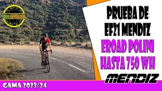 TEST EROAD MENDIZ EF21 CARRETERA Y POLINI EP3 tu mejor ebike de carretera [upl. by Wojak]