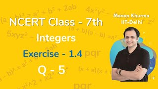 Class 7 Chapter 1 Ex 14 Q 5 Integers Maths NCERT CBSE [upl. by Tsepmet585]