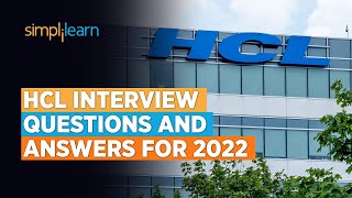 HCL Interview Questions and Answers For 2022 Unlocked  HCL Interview Questions 2022  Simplilearn [upl. by Anitsyrk]