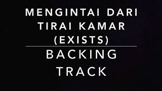 Mengintai Dari Tirai Kamar Exists  Backing Track [upl. by Assilac55]