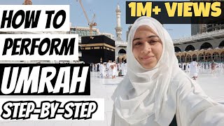 How to perform Umrah  Umrah karne ka tarika  Umrah STEP BY STEP in detail  Umrah guide for Woman [upl. by Uriisa]