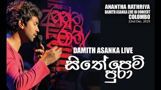 SITHE PEM PURA  DAMITH ASANKA Live at Anantha Rathriya with Umithro [upl. by Neelram]