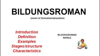 What is Bildungsroman Novel of Formation Novel of Education [upl. by Aitak]