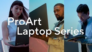 Introducing ProArt Laptop Series  Advanced AI Laptops for Creativity  ASUS [upl. by Eatnod]