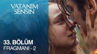 Vatanım Sensin 33 Bölüm Fragmanı  2 [upl. by Noonberg867]