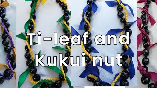 How to make Ribbon Lei  Ti leaf and kukui nut  graduation lei  Lesson 22  DIY [upl. by Munt]