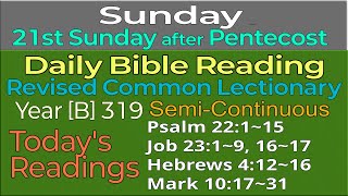 2024Oct13 SUNDAY 21st Sunday after Pentecost  Revised Common Lectionary Year B319 [upl. by Jacquelin419]