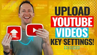 How to Upload Videos on YouTube Settings to Maximize Views [upl. by Bolen701]