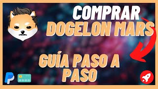 Cómo comprar Dogelon Mars ELON Tutorial Paso a Paso  Invertir en Dogelon Mars [upl. by Ellett]