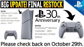 PS5 30th Anniversary BIG Update  FINAL RESTOCK TOMORROW [upl. by Aniryt878]